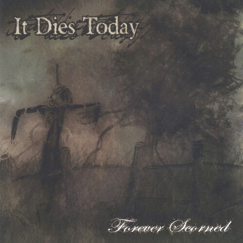 It Dies Today - Forever Scorned - Bone Wax vinyl record cover