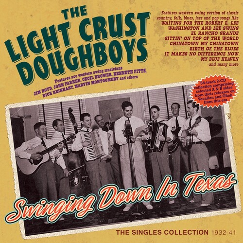 Light Crust - Swinging Down In Texas: The Singles Collection vinyl record cover