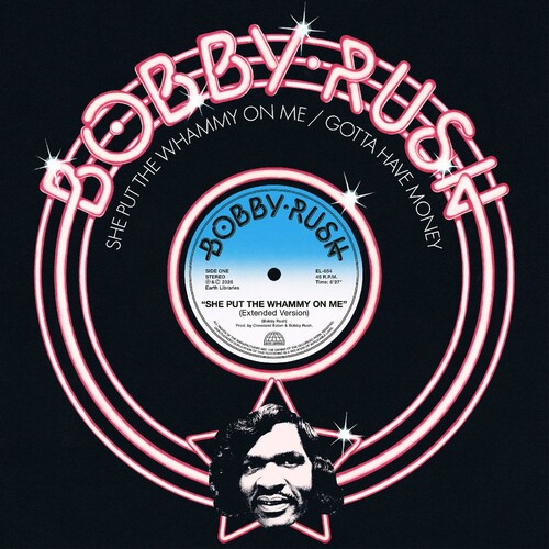 Bobby Rush - She Put The Whammy On Me B/W Gotta Have Money