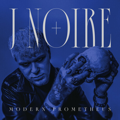 Modern Prometheus|J Noire