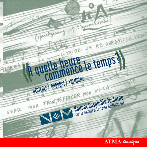 When Does Time Begin - Three Quebec Composers