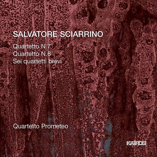 String Quartets Nos. 7 & 8 and Sei Quartetti Brevi