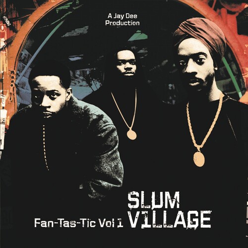 Slum Village - Fan-Tas-Tic 1 vinyl record cover