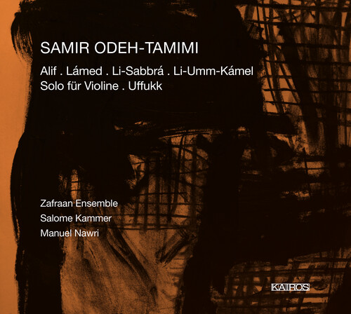 Lamed / Uffukk / Li Sabbra|Tamimi / Zafraan Ensemble / Nawri
