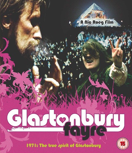 Glastonbury Fayre: 1971 True Spirit Of Glastonbury
