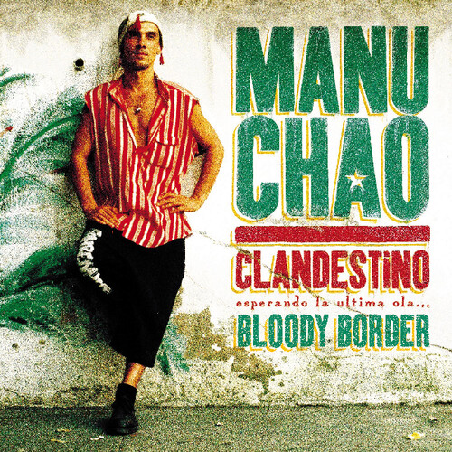 Manu Chao - Clandestino / Bloody Border (W/Cd) (10in) [Limited Edition]