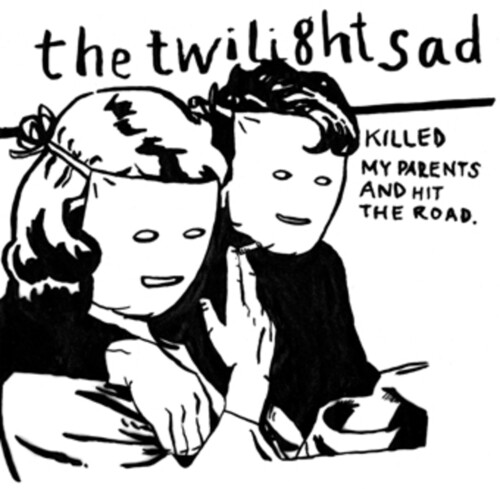 Killed My Parents And Hit The Road