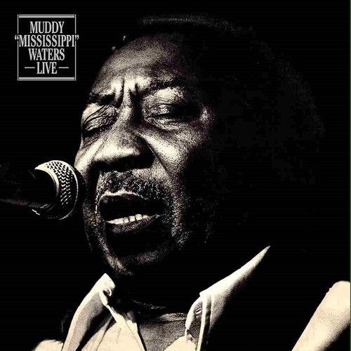 Muddy Mississippi Waters Live