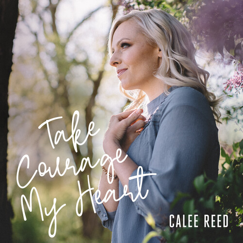 Take Courage My Heart