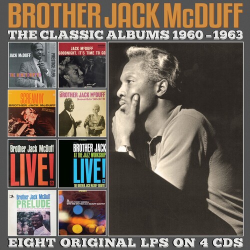 Brother Jack Mcduff - The Classic Albums 1960-1963