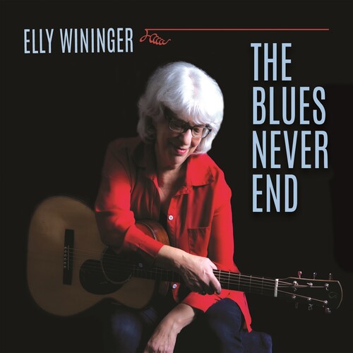 Elly Wininger - Blues Never End (Can)