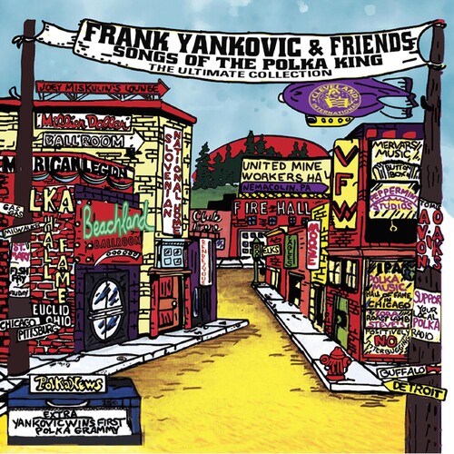 Frank Yankovic & Friends: Songs Of The Polka King (The Ultimate  Collection)