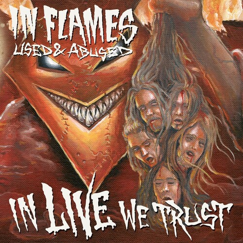 Used & Abused (In Live We Trust)