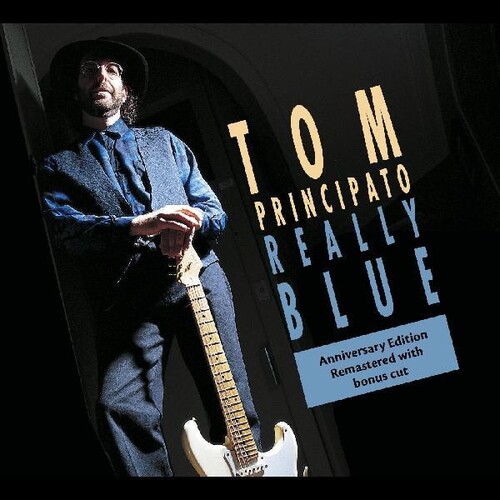 Tom Principato - Really Blue (Bonus Track) (Aniv)