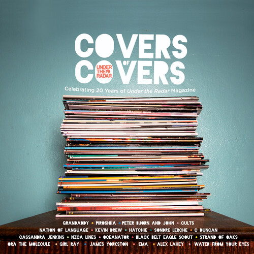 Covers of Covers – Celebrating 20 Years of Under the Radar Magazine [Explicit Content]