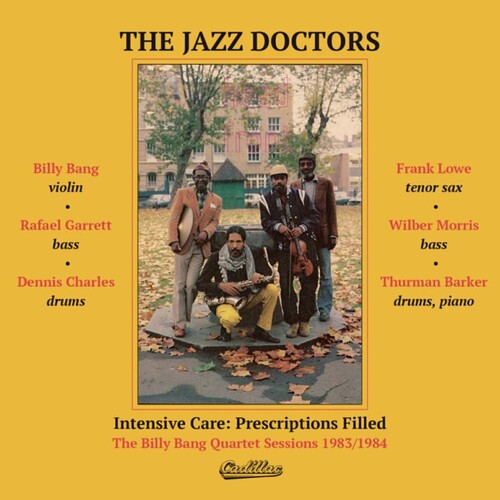 Jazz Doctors - Intensive Care: Prescriptions Filled - Billy Bang