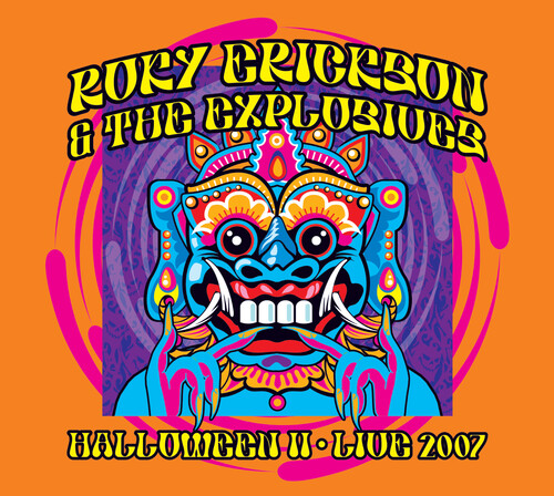 Roky Erickson  / Explosives - Halloween Ii: Live 2007