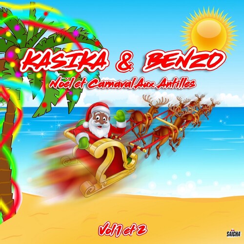 Noel Et Carnaval Aux Antilles, Vol. 1 Et 2