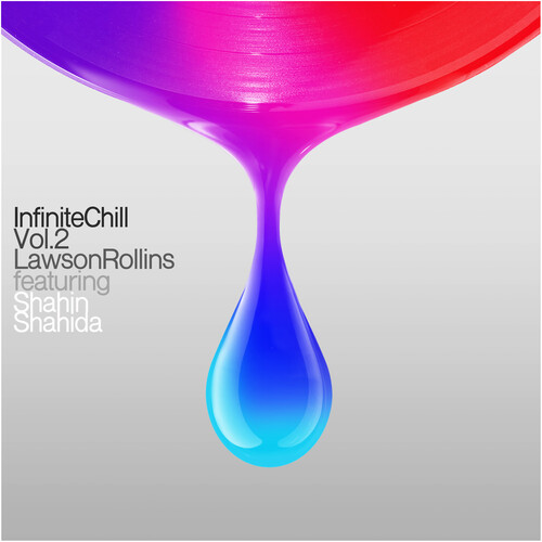 Lawson Rollins - Infinite Chill Vol. 2