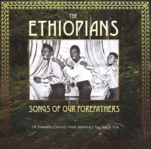Ethiopians - Songs Of Our Forefathers