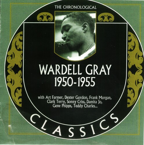 Chronological Wardell Gray 1950-1955