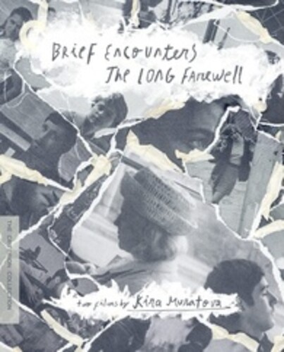 Brief Encounters /  The Long Farewell: Two Films by Kira Muratova (Criterion Collection)