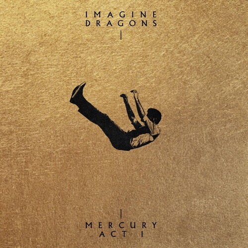 Imagine Dragons - Mercury Act 1 (Post) (Altc) (Ita)