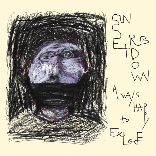 Sunset Rubdown - Always Happy To Explode vinyl record cover