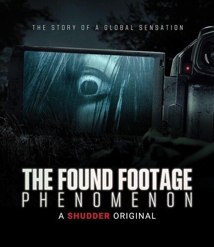 The Found Footage Phenomenon