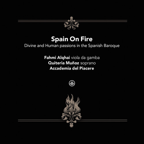 Spain On Fire - Divine and human passions in the Spanish Baroque