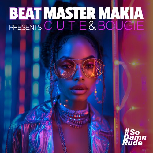 Beat Master Makia Presents Cute & Bougie (Various)