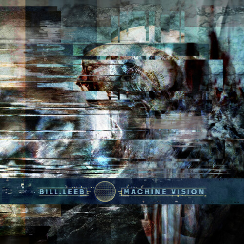 Leeb, Bill - Machine Vision vinyl record cover