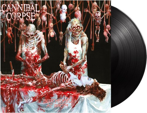 Cannibal Corpse - Butchered At Birth (Uk)