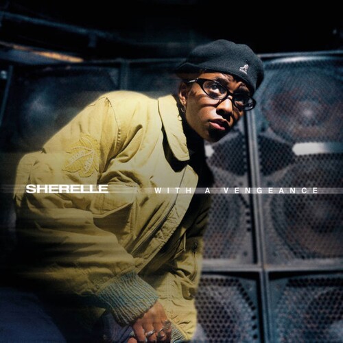 Sherelle - With A Vengeance [Clear Vinyl] (Uk)