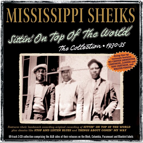 Mississippi Sheiks - Sittin' On Top Of The World: The Collection vinyl record cover
