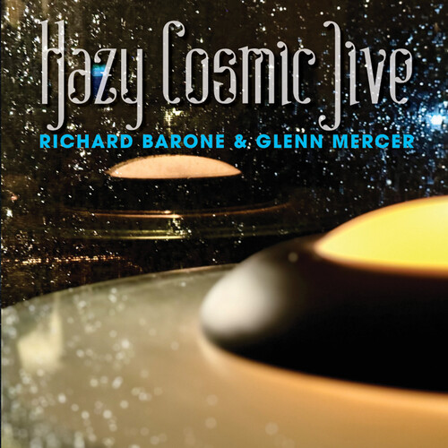 Hazy Cosmic Jive