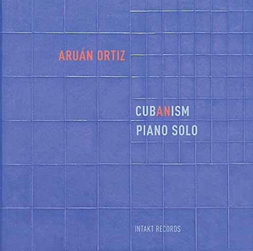 Aruan Ortiz - Cub(an)ism