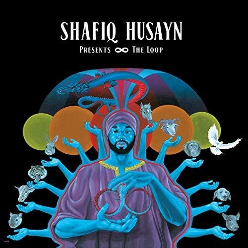 Shafiq Husayn - Loop