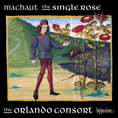 Orlando Consort - Machaut: The Single Rose
