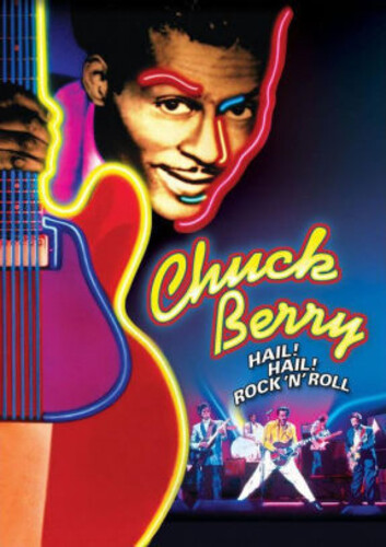 Chuck Berry: Hail! Hail! Rock 'n' Roll