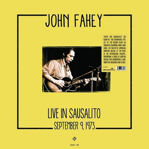 John Fahey - Live In Sausalito September 9 1973