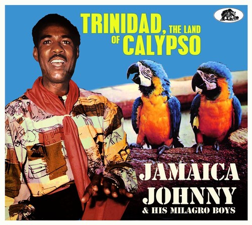 Trinidad The Land Of Calypso