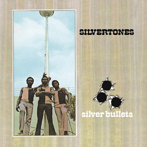 Silvertones - Silver Bullets: Expanded Original Album (Uk)