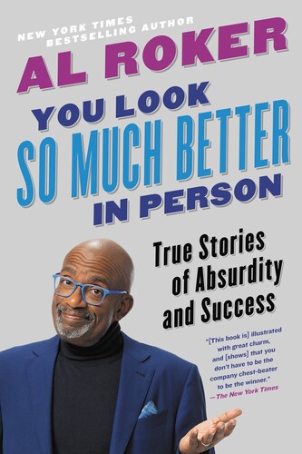 Al Roker - You Look So Much Better In Person (Ppbk)