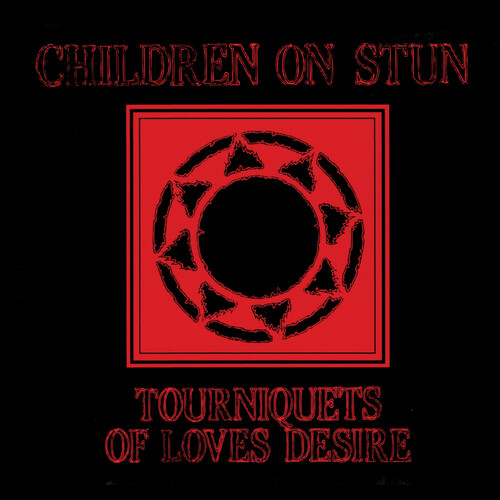 Children On Stun - Tourniquets Of Love's Desire (Red & Black Vinyl)