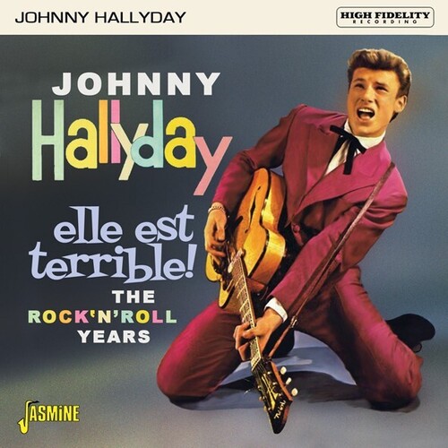 Johnny Hallyday - Elle Est Terrible: Rock N Roll Years (Uk)