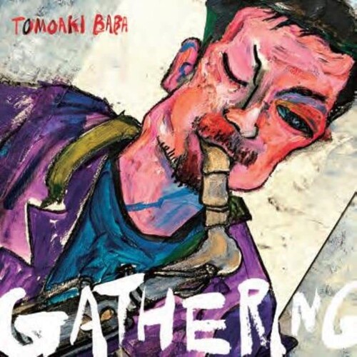Tomoaki Baba - Gathering