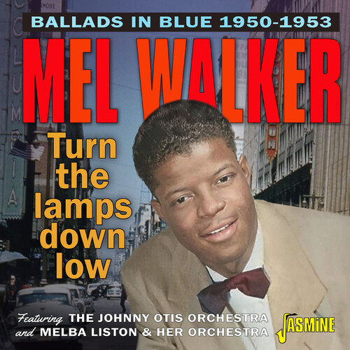 Mel Walker - Ballads In Blue / Turn The Lamps Down Low 1950-53