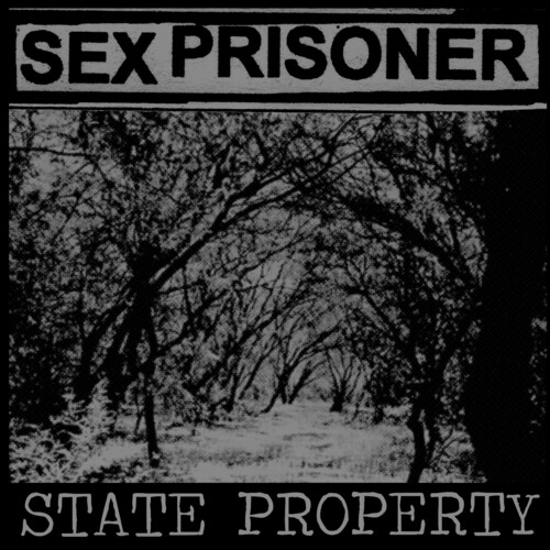 Sex Prisoner - State Property