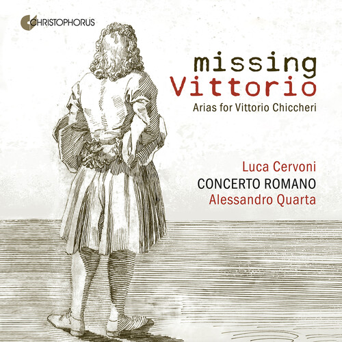 Missing Vittorio - Arias for Vittorio Chiccheri